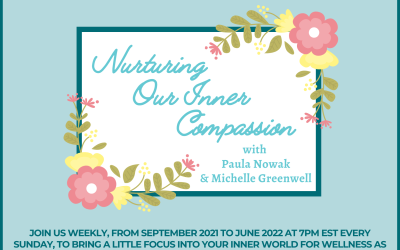 Wellness Sunday “Nurturing Our Inner Compassion”